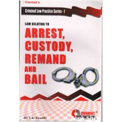 ARREST CUSTODY REMAND AND BAIL