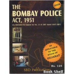 THE BOMBAY POLICE ACT 1951