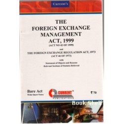 THE FOREIGN EXCHANGE MANAGEMENT ACT 1999