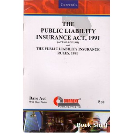 THE PUBLIC LIABILITY INSURANCE ACT 1991