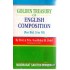 GOLDEN TREASURY OF ENGLISH COMPOSITION (STD. 5 TO 10)