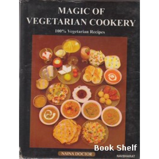 MAGIC OF VEGETARIAN COOKERY