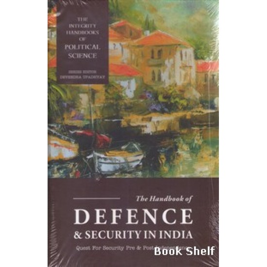 THE HANDBOOK OF DEFENCE & SECURITY IN INDIA