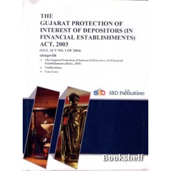 THE GUJARAT PROTECTION OF INTEREST OF DEPOSITORS ACT 2003