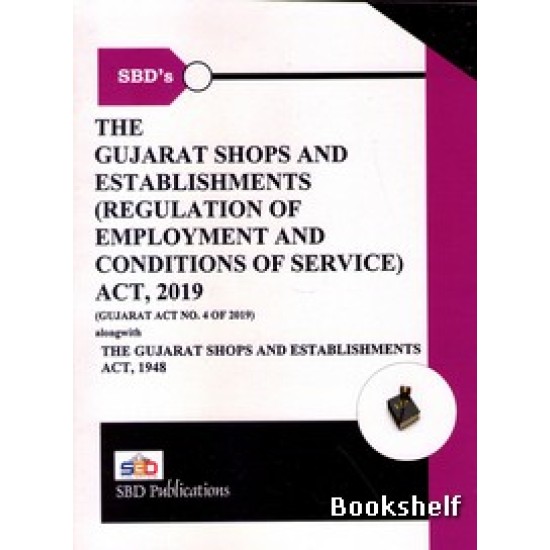 THE GUJARAT SHOPS AND ESTABLISHMENTS ACT 2019