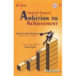 IMPORT EXPORT AMBITION TO ACHIEVEMENT