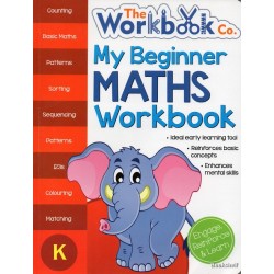 MY BEGINNER MATHS WORKBOOK (K)