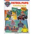 PATROL PUPS COLORING BOOK