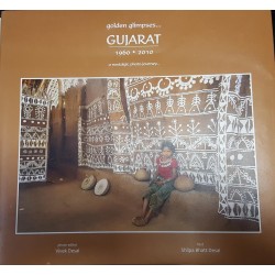 GOLDEN GLIMPSES GUJARAT 1960 TO 2010