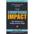 THE COMPOUND IMPACT