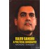 RAJIV GANDHI A POLITICAL BIOGRAPHY