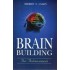 BRAIN BUILDING FOR ACHIEVEMENT